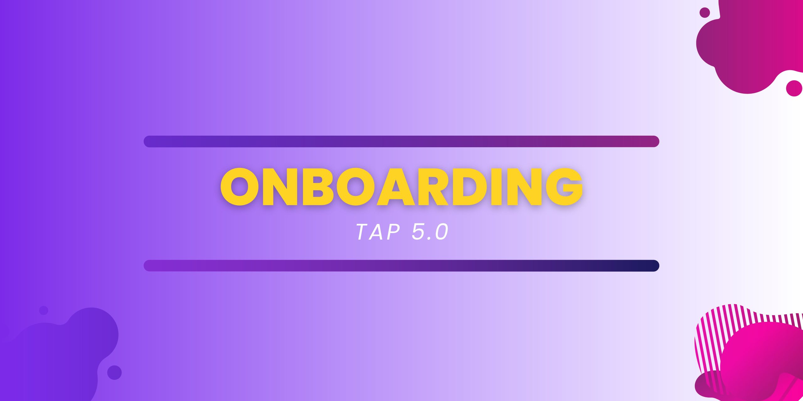 Talent Accelerator – Onboarding Cohort 5.0